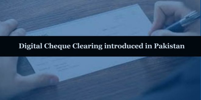 Digitalization of cheques in Pakistan