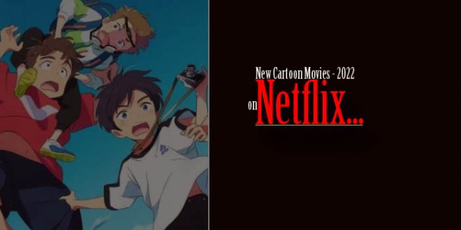 New Anime on Netflix 2022