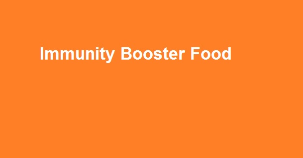 Immunity booster food